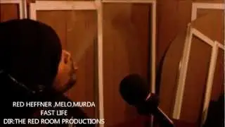 RED HEFFNER , MELO, MURDA -FAST LIFE OFFICIAL VIDEO
