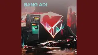 Bang Adi