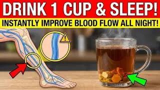 Seniors Over 60? This One Drink Restores Leg Blood Flow Fast