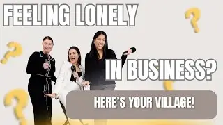 Episode 05 Find Your Village Why Community Matters in Business