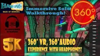 [5K 360&deg;, 360&deg; Audio] Hannah's Maze of Mirrors, Immersive Solo Walkthrough POV - Myrtle Beach, SC