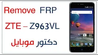 FRP ZTE Z963VL Google Account Android 5.1 without PC