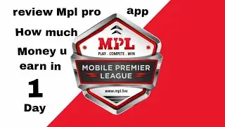 My review on mpl app u can earn Money or not in Hindi