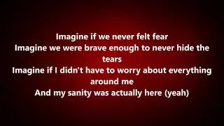 Imagine If: Gnash/w Lyrics