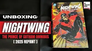 Nightwing The Prince of Gotham Omnibus Unboxing | 2025 Reprint | New 52 | DC Comics | #comics