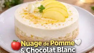 Nuage de Pomme & Chocolat Blanc 🍎 | Recette Signature Fondante et Unique