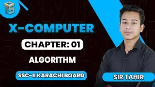 Chapter 01 | Algorithm | 10th Class | Computer | Sindh Board | @otsedtech