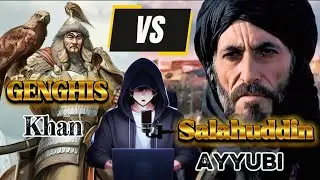 Sultan Salahuddin Ayyubi VS Genghis Khan History 