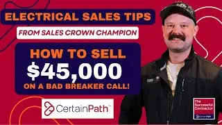 $45,000 Electrical Job on a Bad Breaker Call! CertainPath&rsquo;s Electricians Advanced Generates Results