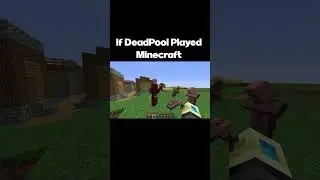 If DeadPool Played Minecraft #minecraft #minecraftmemes