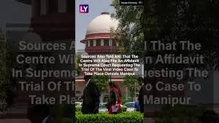 Manipur: Centre To Refer Sexual Violence Case To CBI Over Viral Video Of Women Being Paraded Naked