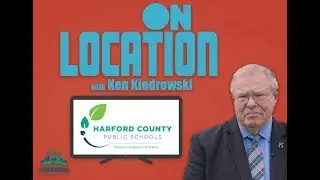 On Location - Harford County Public Schools