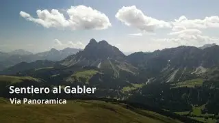 Sentiero al Gabler - via panoramica