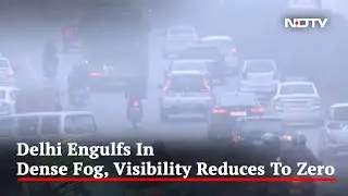 Delhi Engulfed In Dense Fog, Visibility Drops To 400 Metres