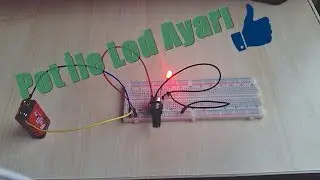 Potansiyometre İle Led Parlaklığını Ayarlama !