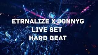 Etrnalize x JonnyG Live Set | Hard Beat