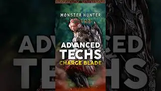 Advanced Techniques for CHARGE BLADE in Monster Hunter Wilds 💥 #MonsterHunter #MonsterHunterWilds