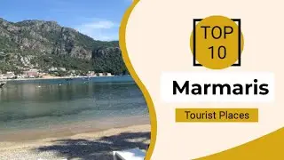 Top 10 Best Tourist Places to Visit in Marmaris | Turkey - English