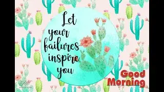 Never Give Up Quotes |  Inspirational Quotes on How to handle failures | Keep Trying Quotes