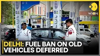 Delhi: Fuel Ban On Old Vehicles Deferred, CAQM ELV Fuel Ban Until November 1st | WION
