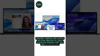 macOS Tahoe 26 will bring Apple's new Liquid Glass UI to your desktop