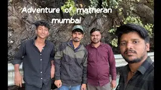 Adventure of matheran hill❤❤❤