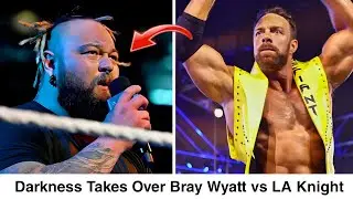 Pitch Black Night: Darkness Takes Over Bray Wyatt vs LA Knight