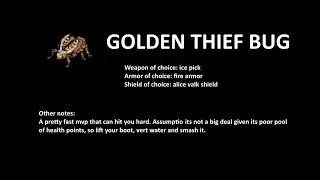 MVPing with Whitesmith: Golden Thief Bug