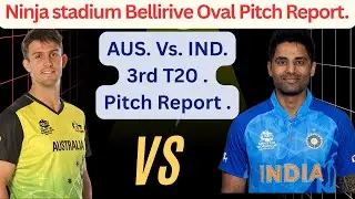 India vs Australia 3rd T20 Match | Bellirive Oval Hobart Pitch Report & Match update.| AUS. Vs. IND.
