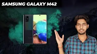 Samsung galaxy M42 full specification, price, India launch date, camera, first impression, trailer