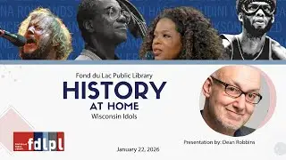 History at Home: Wisconsin Idols with author Dean Robbins