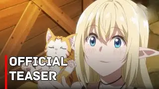 S Rank Monster  Behemoth  Mistaken for Cat   Elf Girl's Pet Anime Teaser PV