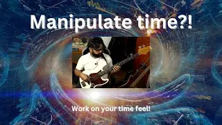 How to Improve Your Time Feel on the Bass Guitar - The three basic approaches