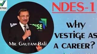 VESTIGE AS A CAREER.... NDES 1/VIP-1 By Mr. Gautam Bali | Join 7838429850