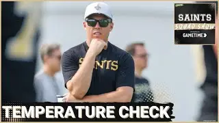 SAINTS SQUAD SHOW: How We Feel About The STATE OF THE ROSTER After Two Weeks Of Training Camp