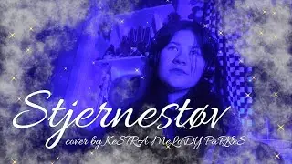 Stjernestøv by AURORA - cover by KeSTRA MeLoDY PaRKeS 