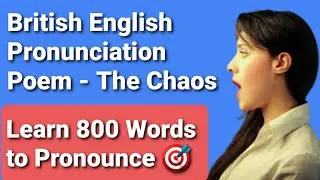 British English Pronunciation Poem || Learn Pronunciation || The Chaos || Gerard Nolst Trenit&eacute;