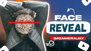 IMGAMERAJAY FACE REVEAL | 5K SPECIAL VIDEO WITH MY FACE | IMGAMERAJAY | GAMERAJAY | Gamerajayface