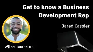 Meet Jared, a Senior Business Development Rep at Autodesk