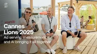 Cannes Lions 2025: Ad Serving, Measurement, & AI &mdash; Bringing it All Together