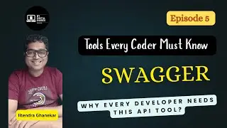 Swagger for REST API: Why Every Developer Needs This API Tool | Tools Every Coder Must Know EP05