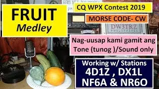 Working w/ 4D1Z | DX1L | NF6A | NR6O on Morse Code | Communicating in Tone | CQ WPX CW Contest 2019