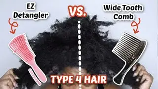 EZ DETANGLER vs WIDE TOOTH COMB ON TYPE 4 HAIR!! | Simplyy Lici
