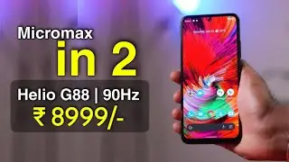Micromax In 2 Launch in India With Helio G88 ⚡ Price, Specs, Features, Camera, Review in Hindi