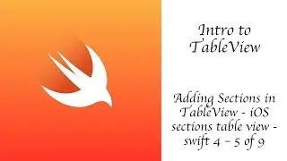 Adding Sections in TableView - iOS sections table view - swift 4 - 5/9