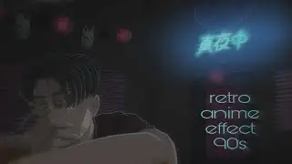 Tutorial retro anime effect 90s