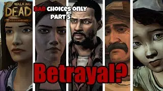 THERE'S A TRAITOR AMONG US! - The Walking Dead: Season 1 (All Bad Choices) Part 5