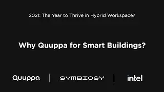 Why Quuppa for Smart Buildings? | Webinar Clip