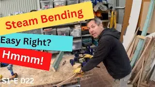 Boat Building Steam Bending, EASY Right?  Building Dragonfly E22