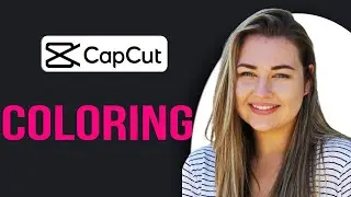 How to do coloring on capcut | How to do capcut coloring